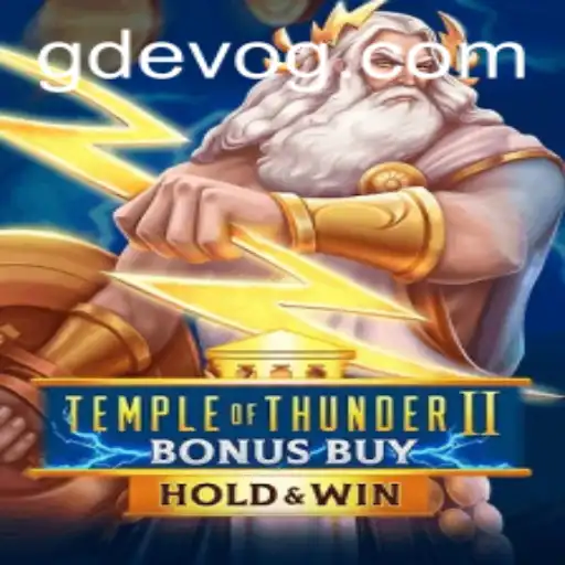 Dive into the Exciting World of Temple of Thunder II Bonus Buy